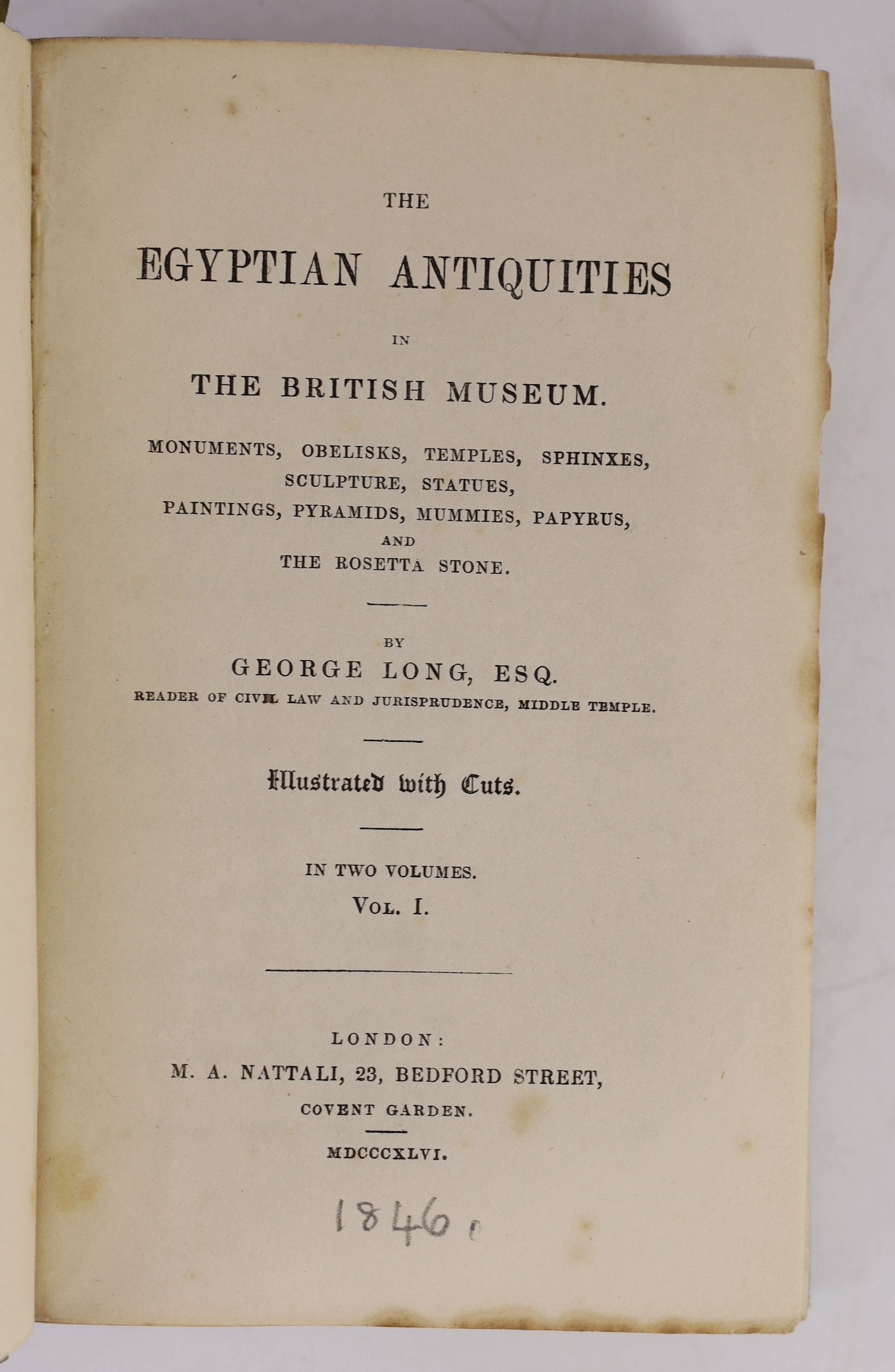 Long, George - The Egyptian Antiquities in the British Museum, 2 vols, 12mo, original green blind-stamped cloth, Nattali and Bond, London, 1846